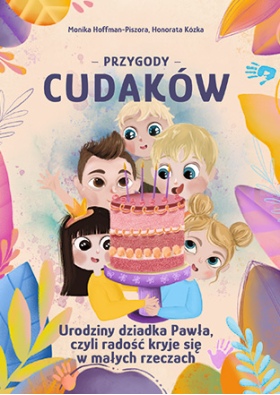Urodziny Dziadka Pawła
